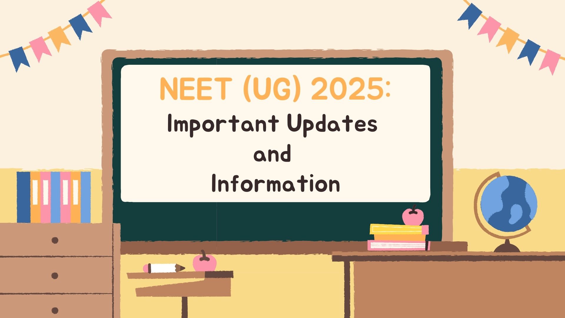 neet-ug-2025-important-updates-and-information